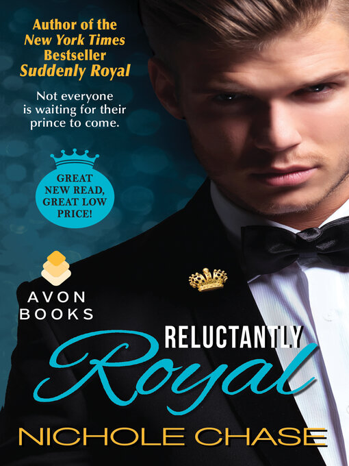 Title details for Reluctantly Royal by Nichole Chase - Wait list